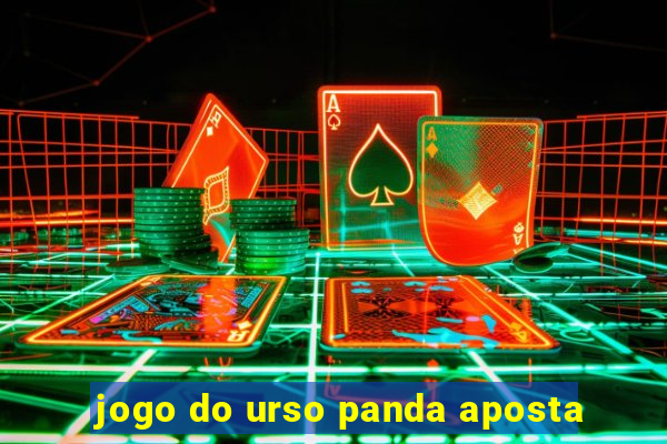 jogo do urso panda aposta